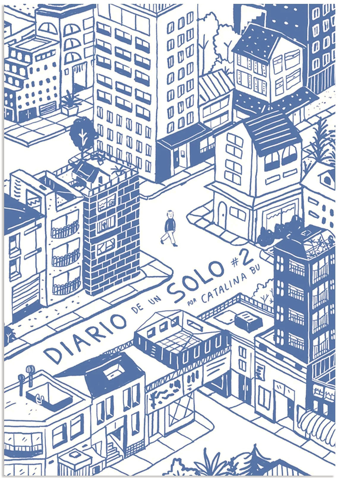 Diario de un solo 2